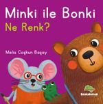 Minki ile Bonki / Ne Renk?