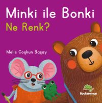 Minki ile Bonki / Ne Renk?