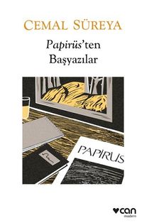 Papirüs'ten Başyazılar: Düzyazılar