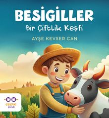Besigiller & Bir Çiftlik Keşfi