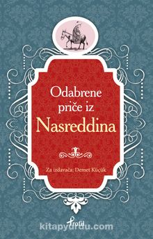Nasreddin Hoca / Boşnakça Seçme Hikayeler - Demet Küçük