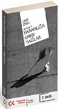 Karanlığa Karşı Yazılar & İşbirlikçiler -3