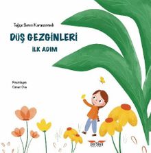 Düş Gezginleri & İlk Adım