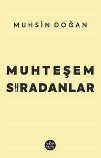 Muhteşem Sıradanlar