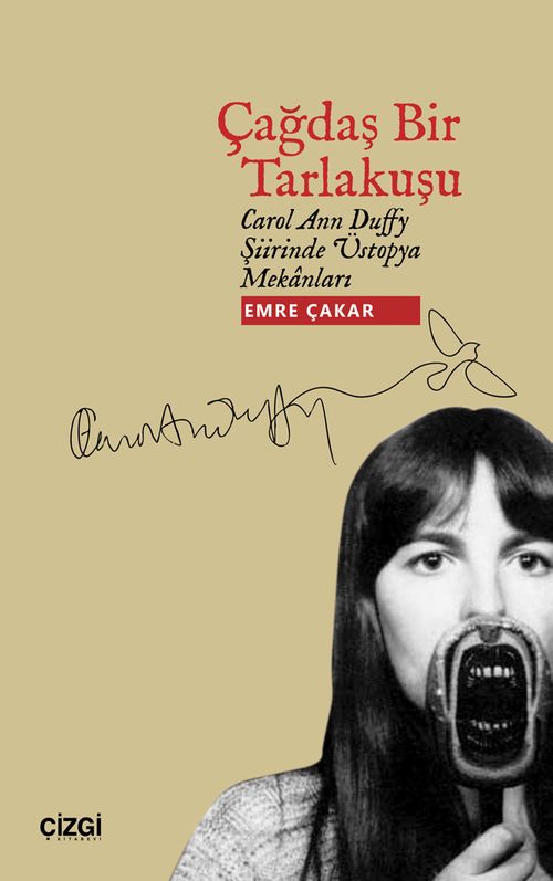 Çağdaş Bir Tarlakuşu & Carol Ann Duffy Şiirinde Üstopya Mekanları