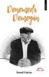 Denemedi Demeyin