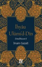 İhyau Ulumi'd-Din (Muhtasar)