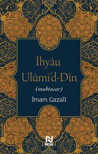 İhyau Ulumi'd-Din (Muhtasar)