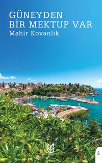 Güneyden Bir Mektup Var