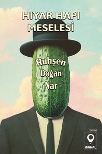 Hıyar Hapı Meselesi