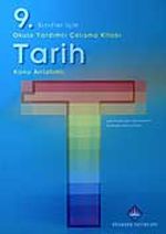 Tarih Konu Anlatımlı 9. Sınıf & Okula Yardımcı Çalışma Kitabı