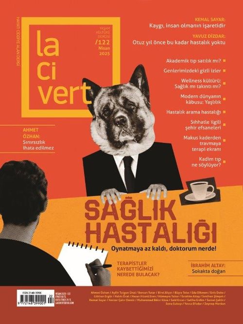 Lacivert Yaşam Kültürü Dergisi Sayı:122 Nisan 2025