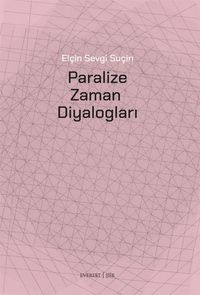 Paralize Zaman Diyalogları