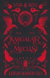 Kargalar Meclisi (Ciltli)