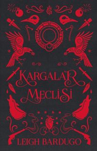 Kargalar Meclisi (Ciltli)