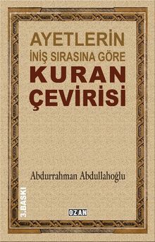 Ayetlerin İniş Sırasına Göre Kuran Çevirisi