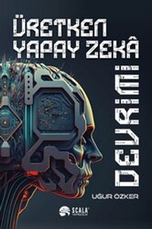 Üretken Yapay Zeka Devrimi