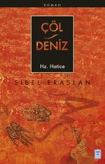 Çöl / Deniz Hz. Hatice