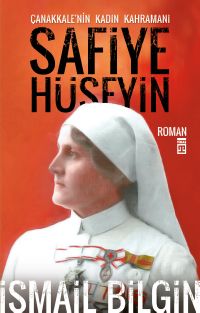 Safiye Hüseyin Çanakkale'nin Kadın Kahramanı