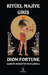 Ritüel Majiye Giriş & Gareth Knight'in Notlarıyla