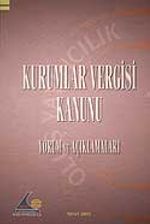 Kurumlar Vergisi Kanunu Yorum ve Açıklamaları