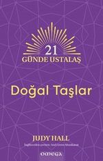 21 Günde Ustalaş &  Doğal Taşlar