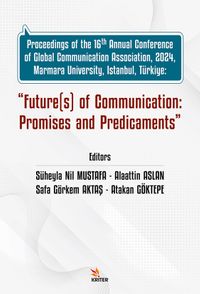 Future(s) of Communication: Promises and Predicaments 
