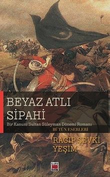 Beyaz Atlı Sipahi