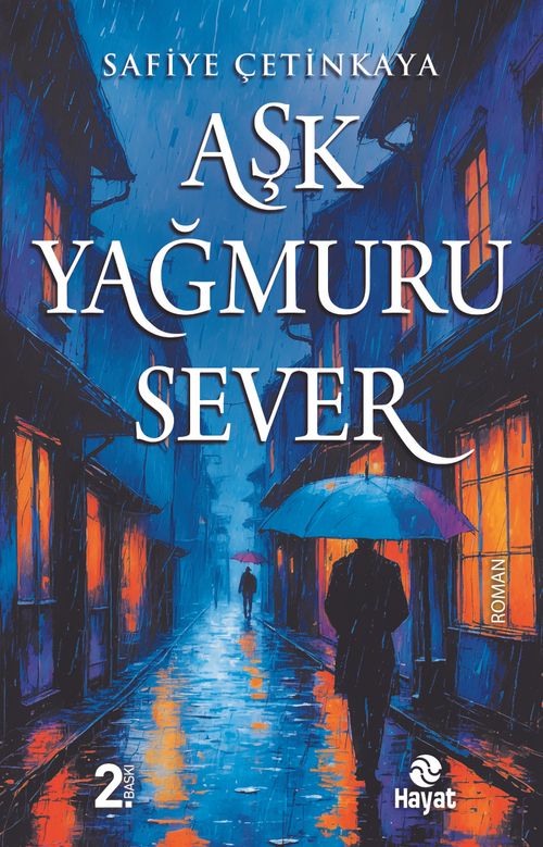 Aşk Yağmuru Sever