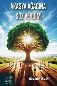 Akasya Ağacına Söz Verdim