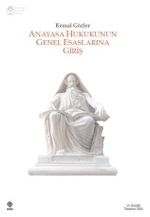 Anayasa Hukukunun Genel Esaslarına Giriş