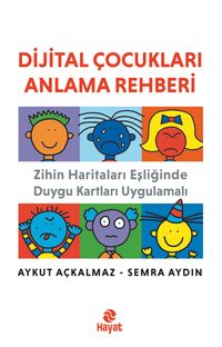 Dijital Çocukları Anlama Rehberi