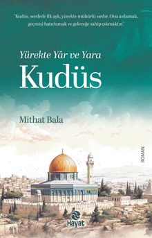 Yürekte Yar ve Yara Kudüs