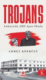 Trojans &amp; Ankara'da ABD Ajan Okulu