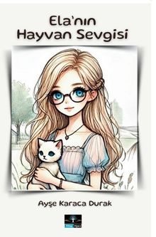 Ela'nın Hayvan Sevgisi