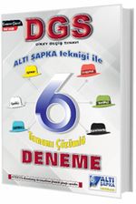 DGS Altışapka Tekniği ile 6 Tamamı Çözümlü Deneme
