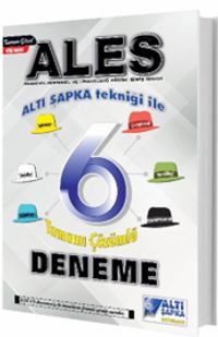 ALES Altışapka Tekniği ile 6 Tamamı Çözümlü Deneme