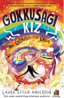 Gökkuşağı Kız & Gökyüzü İçin Savaş