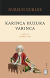 Karınca Huzura Varınca & K&uuml;lt&uuml;r Sohbetleri