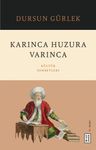 Karınca Huzura Varınca &amp; Kültür Sohbetleri