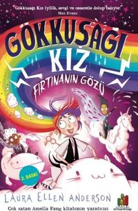 Gökkuşağı Kız & Fırtınanın Gözü
