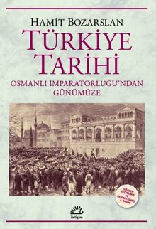 Türkiye Tarihi & Osmanlı İmparatorluğu'ndan Günümüze