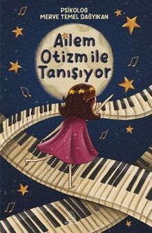 Ailem Otizm İle Tanışıyor