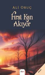 Fırat Kan Akıyor