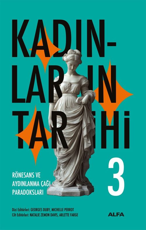 Kadınların Tarihi 3 (Ciltli) & Rönesans ve Aydınlanma Çağı Paradoksları