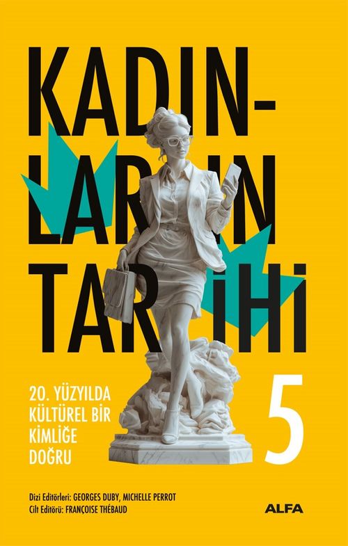 Kadınların Tarihi 5 (Ciltli) & 20. Yüzyılda Kültürel Bir Kimliğe Doğru