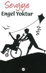 Sevgiye Engel Yoktur