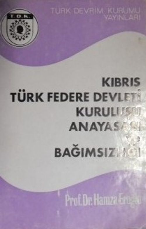 Kıbrıs Türk Federe Devleti Kuruluşu Anayasası ve Bağımsızlığı / 10-F-6
