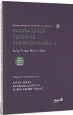 Bakara Sûresi Eşliğinde Kur'an Dilbilgisi 2