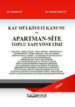 Kat Mülkiyeti Kanunu Ve Apartman-Site Toplu Yapı Yönetimi